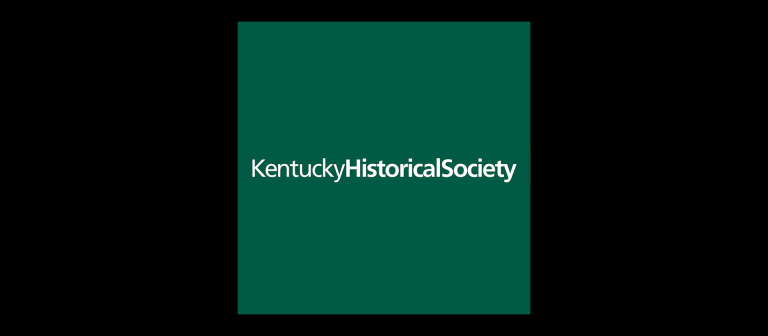 Kentucky Historical Society Kentucky Historical Society