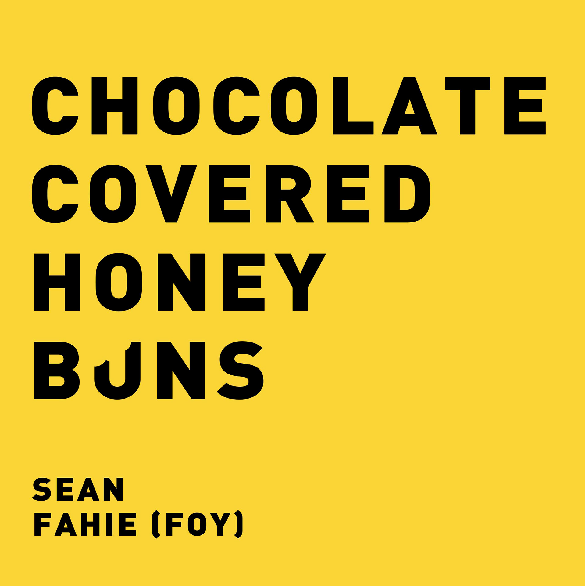 Chocolate Covered Honey Buns yellow book cover
