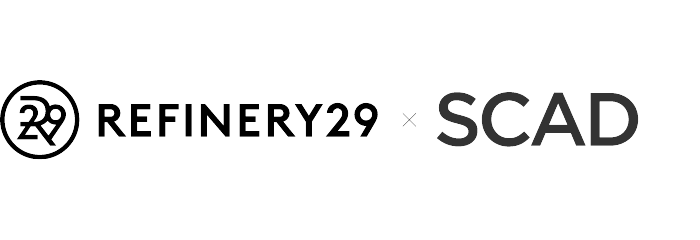 Refinery29 x SCAD