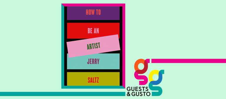 Guests and Gusto Jerry Saltz