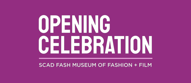 graphic for opening celebration at scad fash
