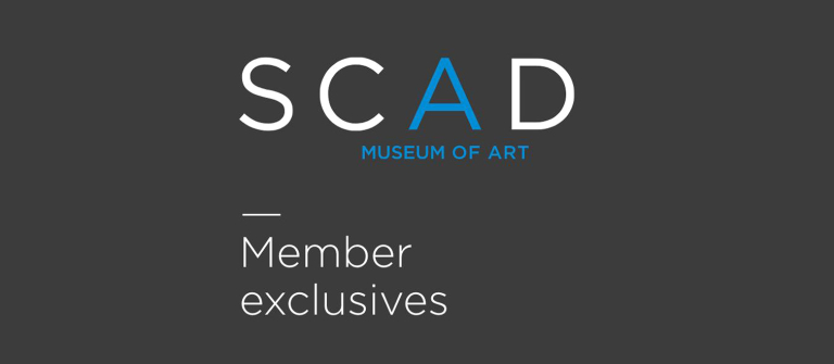 graphic for SCAD Museum member's exclusives