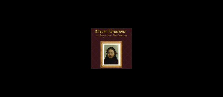 Weihua Zhang, Dream Variations, A Journey Across Two Continents