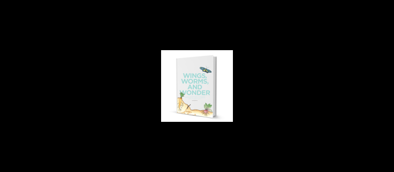Kelly Johnson, Worms, Wings and Wonder gardening guide