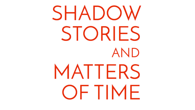 Group exhibition Shadow Stories and Matters of Time